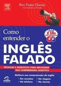 Como Entender o Inglês Falado - Davies, Ben Parry - Ltc - Alta Books