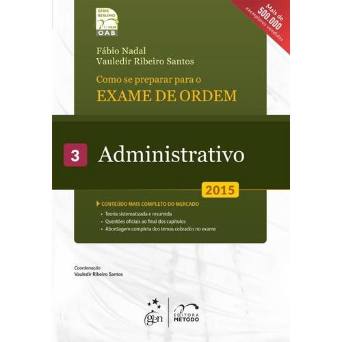 Como se Preparar para Exame de Ordem 1ª Fase: Administrativo Vol. 3