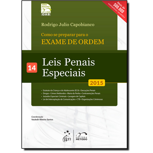 Como se Preparar para o Exame de Ordem: Leis Penais Especiais - Vol.14 - Série Resumo 1ª Fase