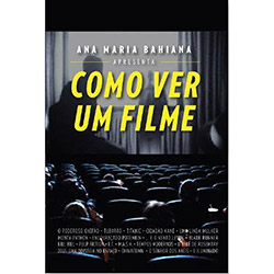 Tudo sobre 'Como Ver um Filme'