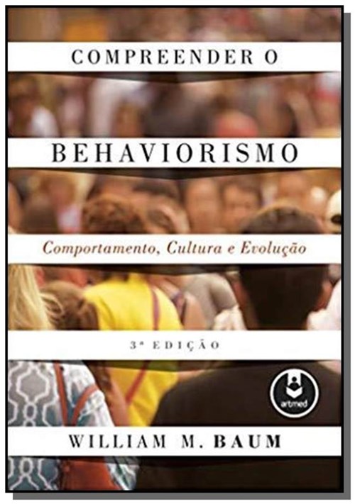 Compreender o Behaviorismo: Comportamento, Cultura e Evolução