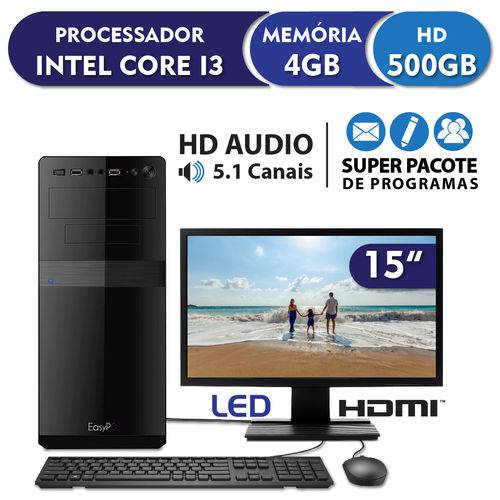 Computador EasyPC Standard Intel Core I3 4GB DDR3 HD 500GB HDMI Áudio 5.1 Monitor LED 15.6