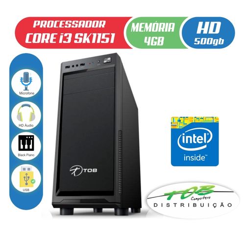 Tudo sobre 'Computador TOB New Business com Intel Core I3 SK1151 HD 500GB 4GB de Memória Gabinete Preto'