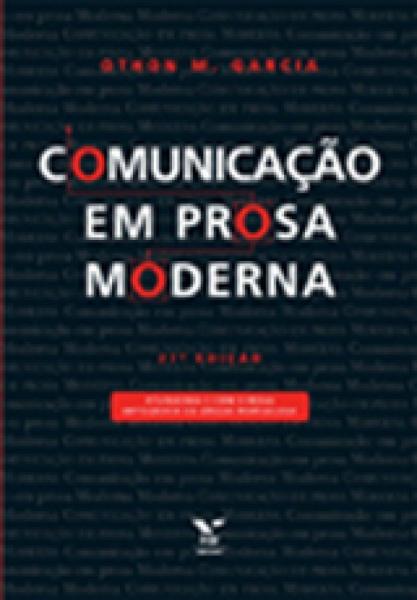 Comunicação em Prosa Moderna Ed.27 - Fgv