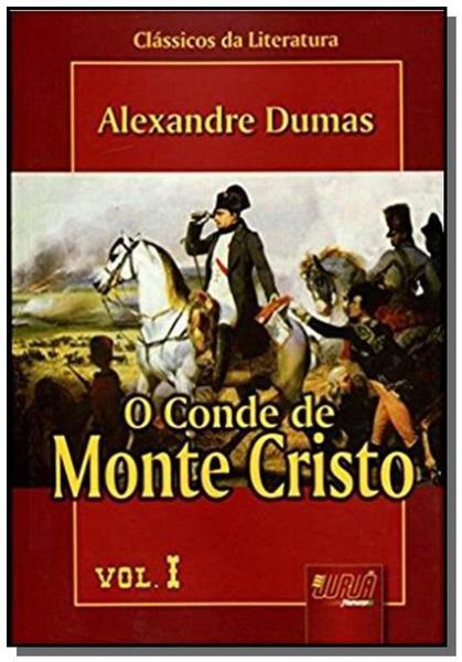Conde de Monte Cristo, o - Vol. I - Jurua