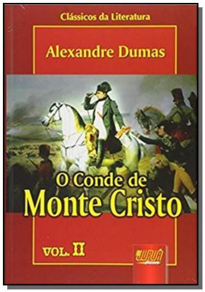 Conde de Monte Cristo, o - Vol. Ii - Jurua
