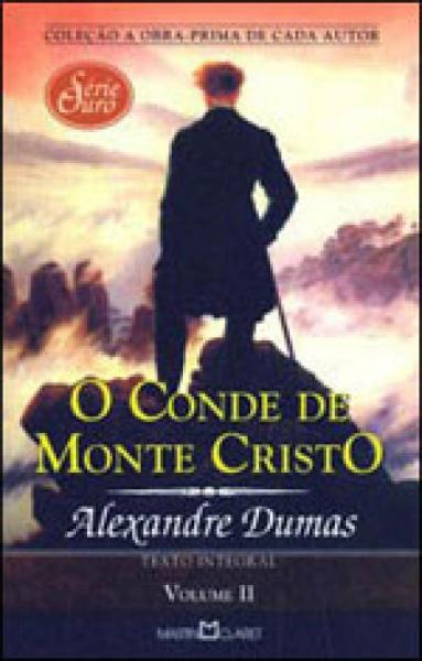Conde de Monte Cristo, o - Vol. 2 - Martin Claret