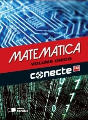 Conecte Matematica - Vol Unico - Saraiva - 1