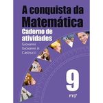 Conquista da Matematica,A 9 Ano Caderno de Atividade - Ftd