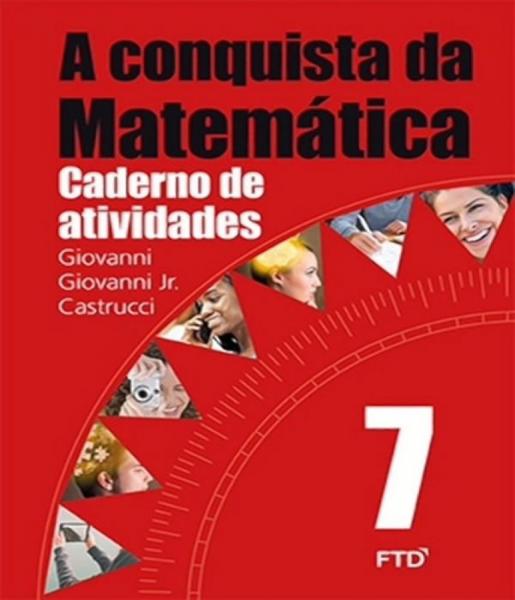 Conquista da Matematica, a - Caderno de Atividades - 7 Ano - Ftd