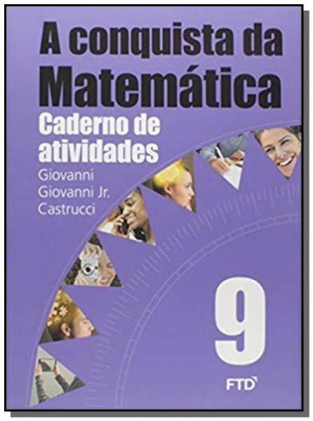 Conquista da Matemática, A: Caderno de Atividades - 9 Ano - Ftd