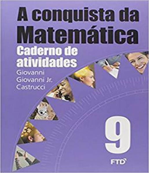 Conquista da Matematica, a - Caderno de Atividades - 9º Ano - Ftd