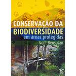 Tudo sobre 'Conservação da Biodiversidade em Áreas Protegidas'