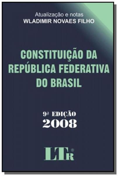 Constituicao da Republica Federativa do Brasil 05 - Ltr