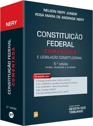 Constituiçao Federal Comentada e Legislaçao Constitucional - Rt