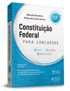 CONSTITUIÇAO FEDERAL PARA CONCURSOS - CF (11ª ED 2020) - Juspodivm