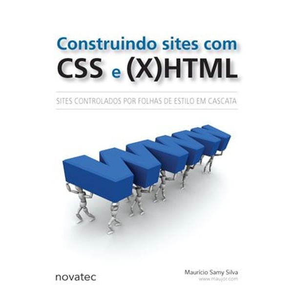 Construindo Sites com CSS e (X)HTML - Novatec