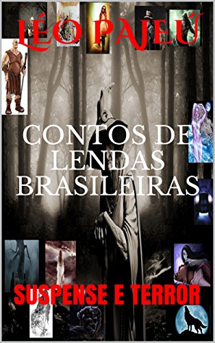 Contos de Lendas Brasileiras: Suspense e Terror