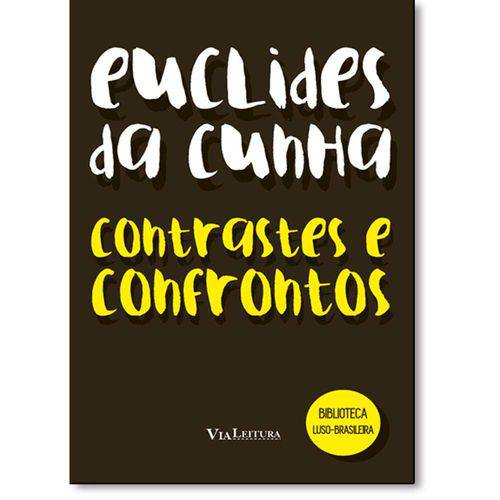 Tudo sobre 'Contrastes e Confrontos - Biblioteca Luso-Brasileira'