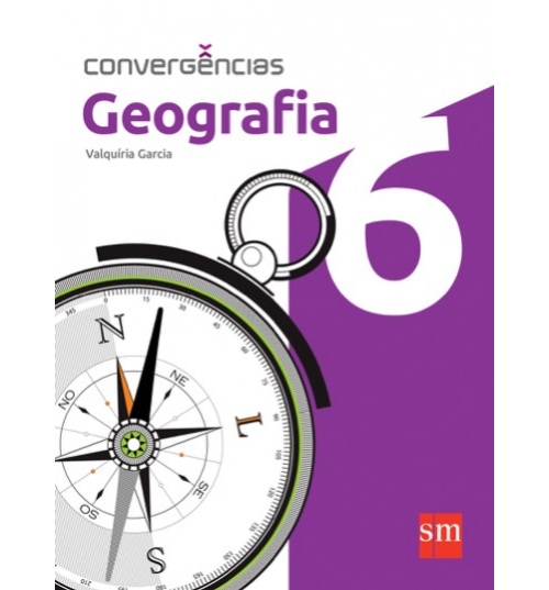 Convergencias Geografia 6 Ano - Sm - 952576
