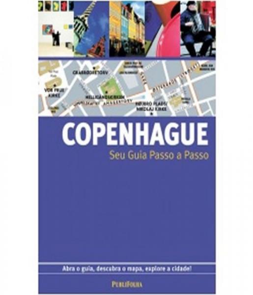 Copenhague - Seu Guia Passo a Passo - 02 Ed - Publifolha