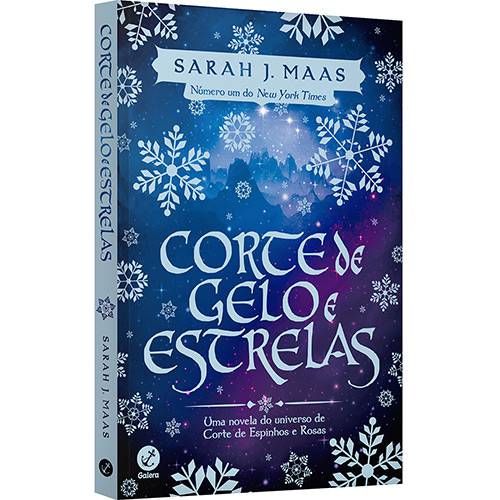 Corte de Gelo e Estrelas - 1ª Ed.