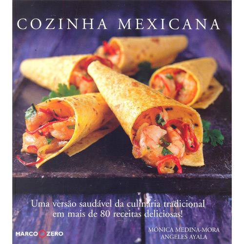 Tudo sobre 'Cozinha Mexicana'