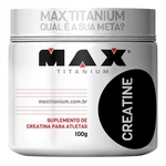 Creatina Titanium - 100g - Max Titanium