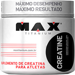 Creatine Max - Suplemento Alimentar 300g - Max Titanium