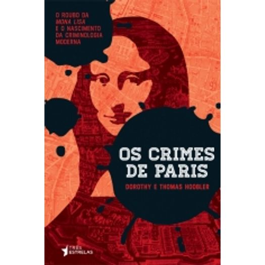 Crimes de Paris, os - Tres Estrelas