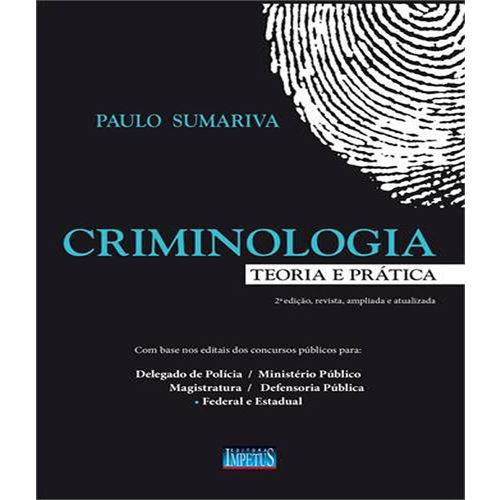Criminologia - Teoria e Pratica - 02 Ed