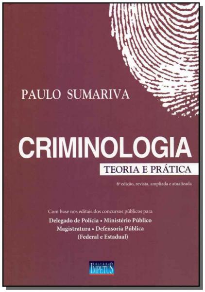 Criminologia - Teoria e Prática - 06Ed/19 - Impetus