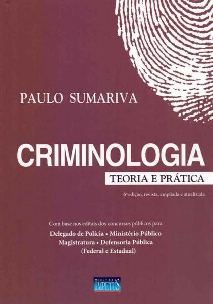Criminologia - Teoria e Prática - 06Ed/19 - Impetus