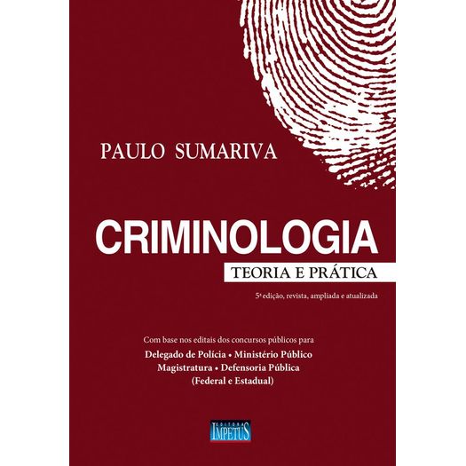 Tudo sobre 'Criminologia Teoria e Pratica - Impetus'