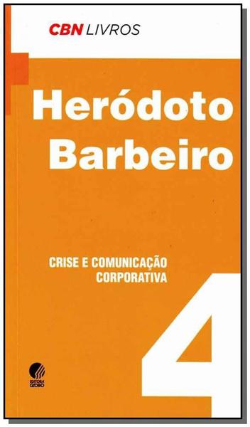 Crise e Comunicação Corporativa - Coleção CBN Livros - Globo