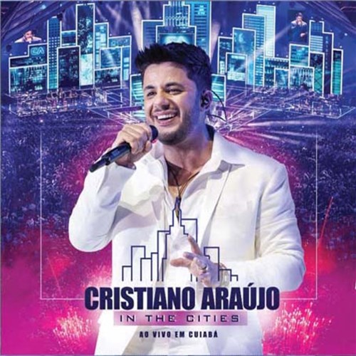Cristiano Araujo - In The Cities - Cd