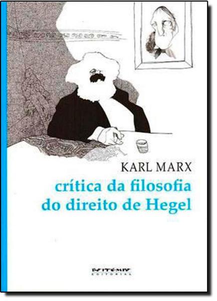 Crítica da Filosofia do Direito de Hegel - Boitempo