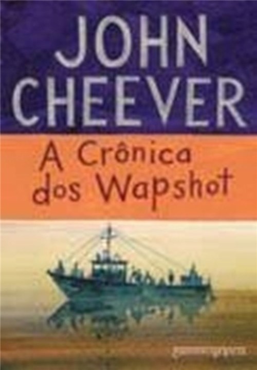 Cronica dos Wapshot, a (Edicao de Bolso)