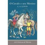 Cronicas De Narnia, As - O Cavalo E Seu Menino - 5ª Ed.