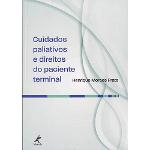 Cuidados Paliativos E Direitos Do Paciente Terminal - 1ª Ed.