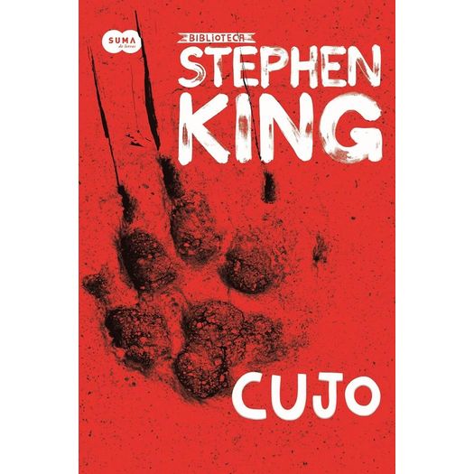 Cujo - Biblioteca Stephen King - Suma de Letras