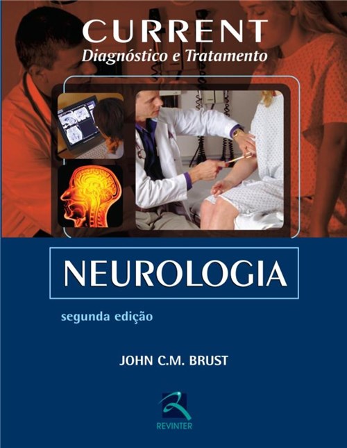 Current de Neurologia - Diagnostico e Tratamento - 2ª Ed