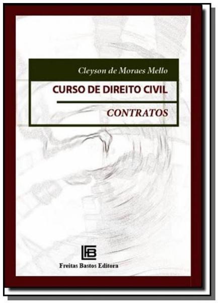 Curso de Direito Civil - Contratos - Freitas Bastos