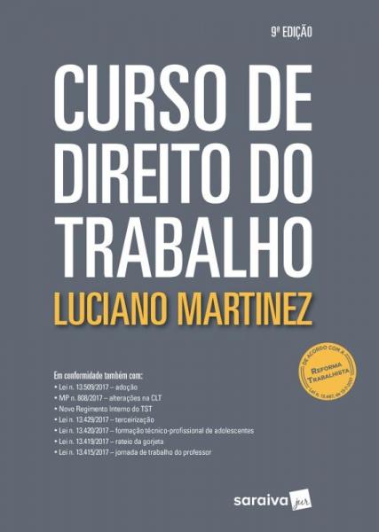 CURSO DE DIREITO DO TRABALHO - 9ª ED - Saraiva Juridica