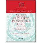 Curso de Direito Processual Civil: Medidas de Urgência Tutela Antecipada e Ação Cautelar Procediment