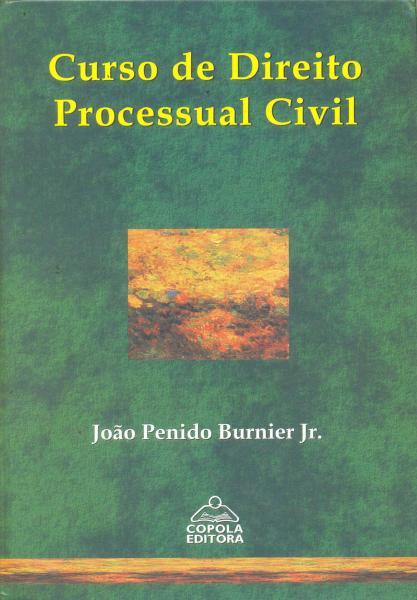 Curso de Direito Processual Civil Vol.01 - Copola