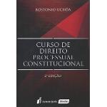 Curso de Direito Processual Constitucional - 2ª Edição 2016