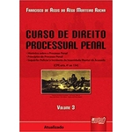 Curso de Direito Processual Penal - Vol. III - 2ª Ed.
