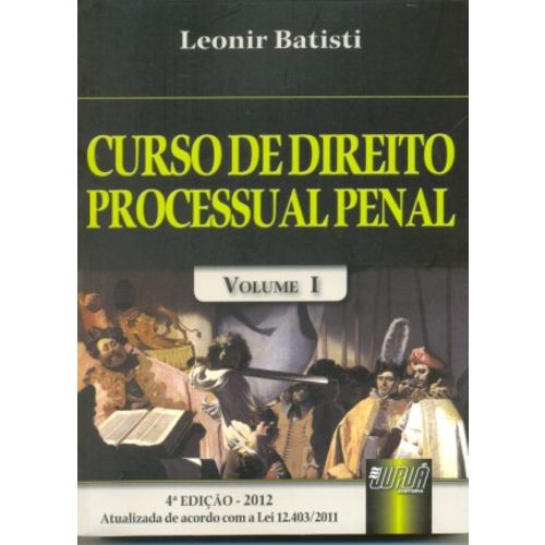 Curso de Direito Processual Penal Volume I