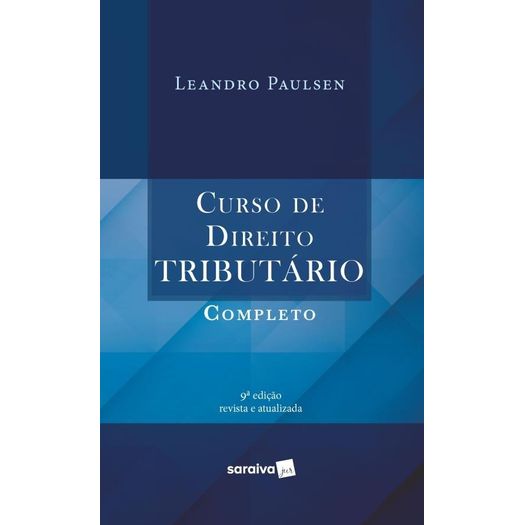 Curso de Direito Tributario Completo - Saraiva - 9 Ed
